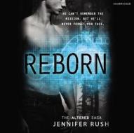 Reborn di Jennifer Rush edito da Hachette Audio