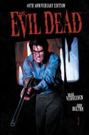 The Evil Dead 40th Anniversary Edition di Mark Verheiden edito da Dark Horse Comics,U.S.