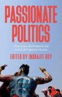 Passionate Politics edito da Manchester University Press