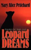 Leopard Dreams di Mary Alice Pritchard edito da Wild Rose Press