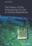 The Theory of Thin Antennas and Its Use in Antenna Engineering di Boris Levin edito da BENTHAM SCIENCE PUB