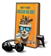 Monty Python's Tunisian Holiday: My Life with Brian [With Earbuds] di Kim Howard Johnson edito da Findaway World
