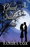 Ghost for Sale di Sandra Cox edito da Lyrical Press