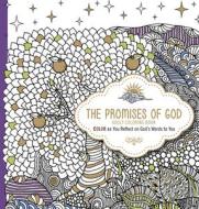 The Promises of God Adult Coloring Book: Color as You Reflect on God's Words to You edito da Passio