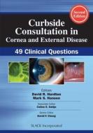 Curbside Consultation In Cornea And External Disease di David R. Hardten, Mark S Hansen, Celine Satija edito da Slack Incorporated