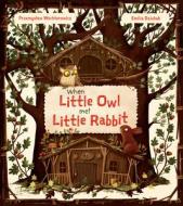 When Little Owl Met Little Rabbit di Przemyslaw Wechterowicz edito da Floris Books