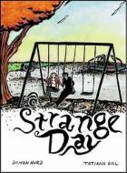 A Strange Day di Damon Hurd edito da Alternative Comics