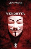 Vendetta di Jef Carnac edito da Le Retour aux Sources