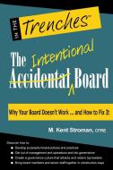 The Intentional Board di M. Kent Stroman edito da CharityChannel LLC