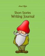 Short Stories Writing Journal: Blank Writer's Story Books with Lines for Authors, Students and Kids 8x10 Inches,170 Pages di Amit Offir edito da Createspace Independent Publishing Platform
