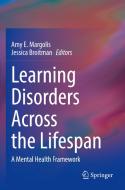 Learning Disorders Across the Lifespan edito da Springer International Publishing