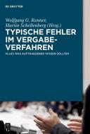 Typische Fehler im Vergabeverfahren edito da Gruyter, Walter de GmbH