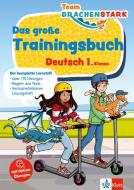 Klett Team Drachenstark: Das große Trainingsbuch Deutsch 1. Klasse edito da Klett Lerntraining