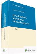 Praxishandbuch Verwaltungsvollstreckungsrecht di Arno Wettlaufer, Ralf Klomfaß edito da Heymanns Verlag GmbH