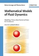 Mathematical Models Of Fluid Dynamics di Rainer Ansorge, Thomas Sonar edito da Wiley-vch Verlag Gmbh