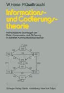 Informations Und Codierungstheorie di HEISE  W. edito da Springer