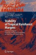 Stability of Tropical Rainforest Margins edito da Springer Berlin Heidelberg