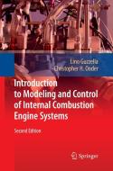 Introduction to Modeling and Control of Internal Combustion Engine Systems di Lino Guzzella, Christopher H. Onder edito da Springer-Verlag GmbH