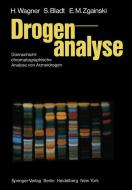 Drogenanalyse di S. Bladt, H. Wagner, E. -M. Zgainski edito da Springer Berlin Heidelberg