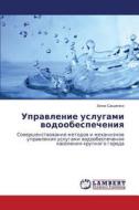 Upravlenie Uslugami Vodoobespecheniya di Sashchenko Anna edito da Lap Lambert Academic Publishing