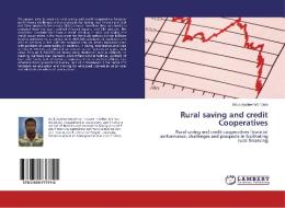 Rural saving and credit Cooperatives di Biruk Ayalew Wondem edito da LAP Lambert Academic Publishing