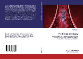 The blood memory di Shahin Asadi, Mina Niknia edito da LAP Lambert Academic Publishing