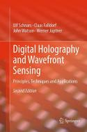 Digital Holography and Wavefront Sensing di Claas Falldorf, Werner Jüptner, Ulf Schnars, John Watson edito da Springer Berlin Heidelberg