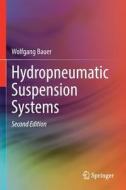 Hydropneumatic Suspension Systems di Wolfgang Bauer edito da Springer Berlin Heidelberg