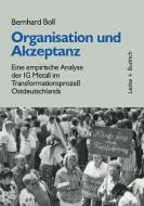 Organisation und Akzeptanz di Bernhard Boll edito da VS Verlag für Sozialwissenschaften