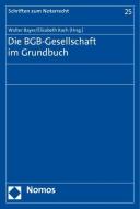 Die BGB-Gesellschaft im Grundbuch edito da Nomos Verlagsges.MBH + Co