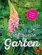 Kraftquelle Garten di Maren Partzsch, Christine Paxmann edito da BLV Buchverlag GmbH & Co.
