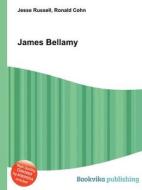 James Bellamy edito da Book On Demand Ltd.