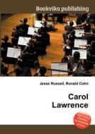 Carol Lawrence edito da Book On Demand Ltd.