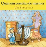 Quan em vesteixo de mariner di Uri Shulevitz edito da Editorial Juventud, S.A.