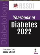 RSSDI Yearbook Of Diabetes 2022 di Sujoy Ghosh edito da Jaypee Brothers Medical Publishers