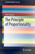 The Principle of Proportionality di Peter Hulsroj edito da Springer Netherlands