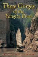 Of The Yangtze River di Raynor Shaw edito da Odyssey Publications,hong Kong