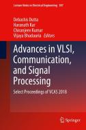 Advances in Vlsi, Communication, and Signal Processing: Select Proceedings of Vcas 2018 edito da SPRINGER NATURE