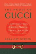 House of Gucci di Sara Gay Forden edito da HarperCollins Publishers Inc