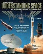 Lsc Understanding Space 3e di Jerry Jon Sellers, William J. Astore, Robert B. Giffen, Wiley J. Larson edito da Mcgraw-hill Education - Europe