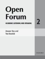 Open Forum 2: Answer Key And Test Booklet edito da Oxford University Press