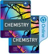 Ib Chemistry Print And Online Course Book Pack: Oxford Ib Diploma Programme di Brian Murphy, Gary Horner, David Tarcy, Sergey Bylikin edito da Oxford University Press