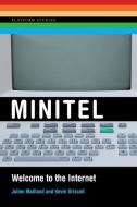 Minitel - Welcome to the Internet di Julien Mailland edito da MIT Press