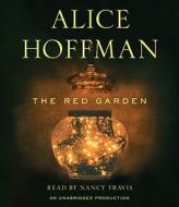 The Red Garden di Alice Hoffman edito da Random House Audio Publishing Group