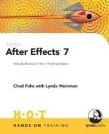 Adobe After Effects 7 Hands-on Training di Chad Fahs, Lynda Weinman edito da Pearson Education (us)