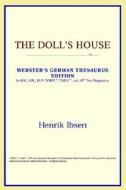 The Doll's House (webster's German Thesaurus Edition) di Icon Reference edito da Icon Health