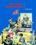The First World War di Andrew Wrenn edito da Cambridge University Press