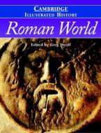 The Cambridge Illustrated History of the Roman World edito da Cambridge University Press
