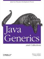 Java Generics and Collections di Maurice Naftalin, Philip Wadler edito da O'Reilly Media, Inc, USA