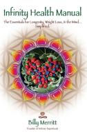 Infinity Health Manual di Billy Merritt edito da Infinity Publishing